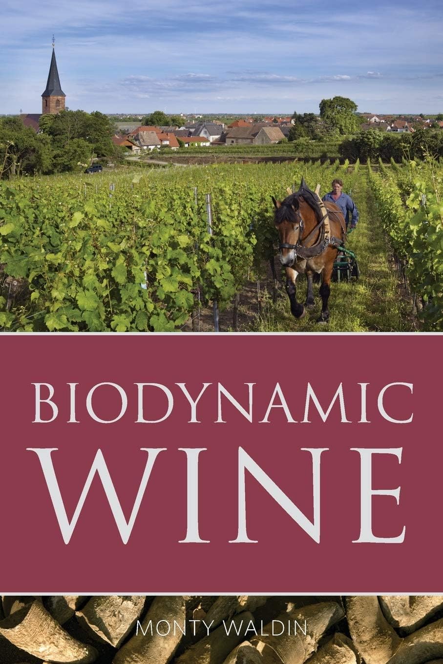 Biodynamic Wine (Classic Wine Library) Paperback – September 22, 2016