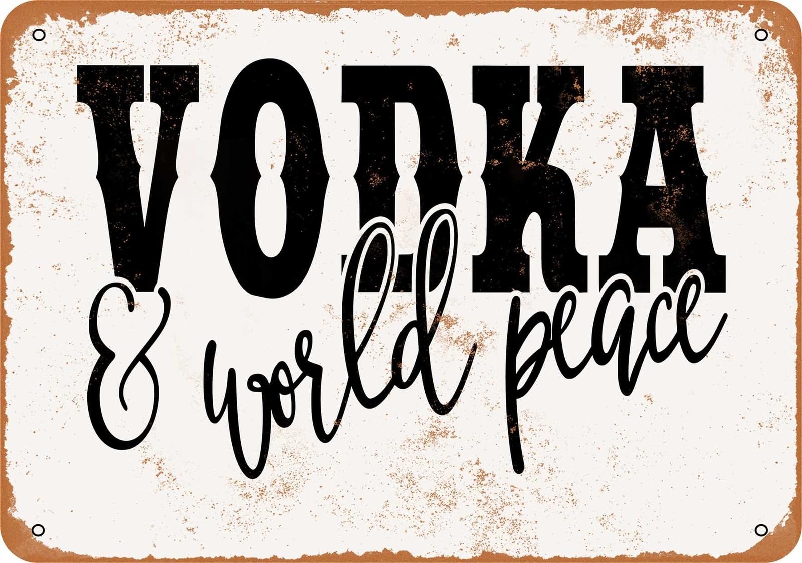 Miaomansenstore Metal Sign - Vodka And World Peace - Vintage Look Home Decor