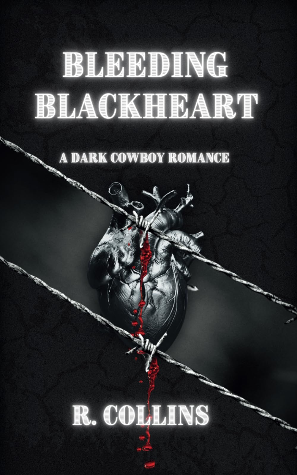 Bleeding Blackheart: A Dark Cowboy Romance (Wounded Hearts)
