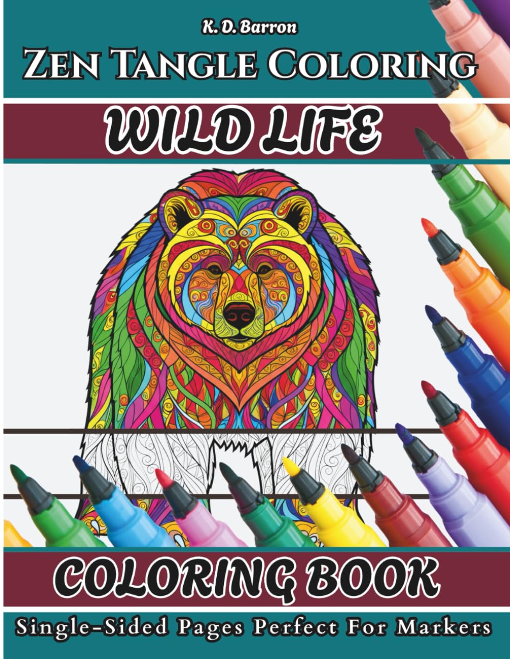 Zen-Tangle Coloring - Wild Life: 50 Mind Blowing Designs! One of the Funnest Coloring Books You Will Ever Own!