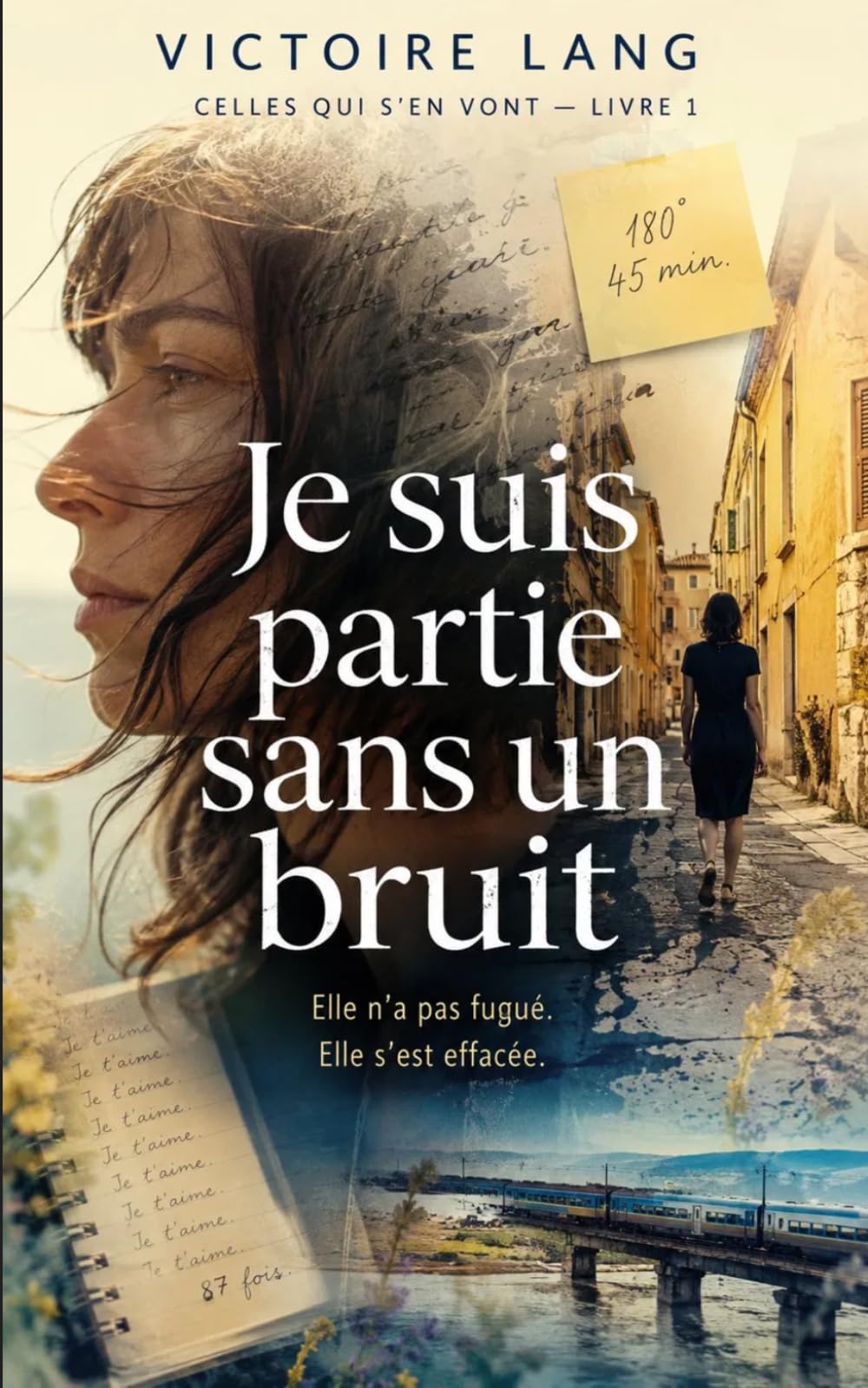 Je suis partie sans un bruit: Thriller psychologique