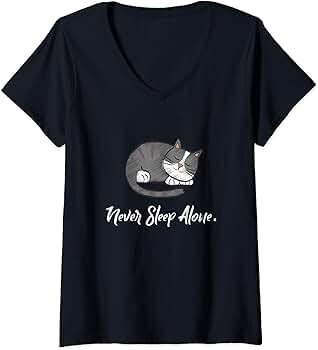 Amazon.com: Womens Never Sleep Alone Cat Lover V-Neck T
