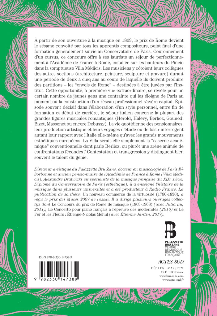 Bons baisers de Rome: Les compositeurs à la Villa Médicis (1804-1914)
