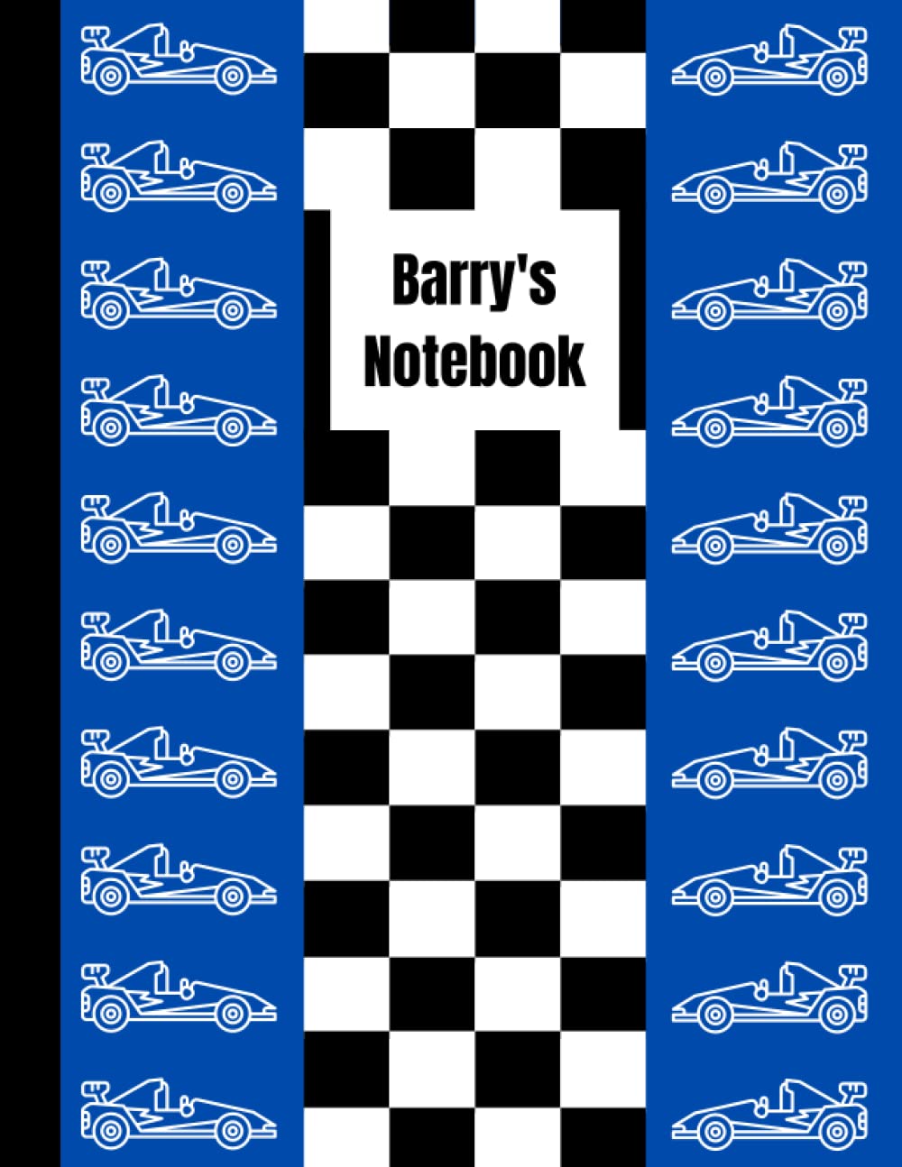 Independently PublishedBarry's Notebook: Personalised Blue Race Car Inspired Lined Journal