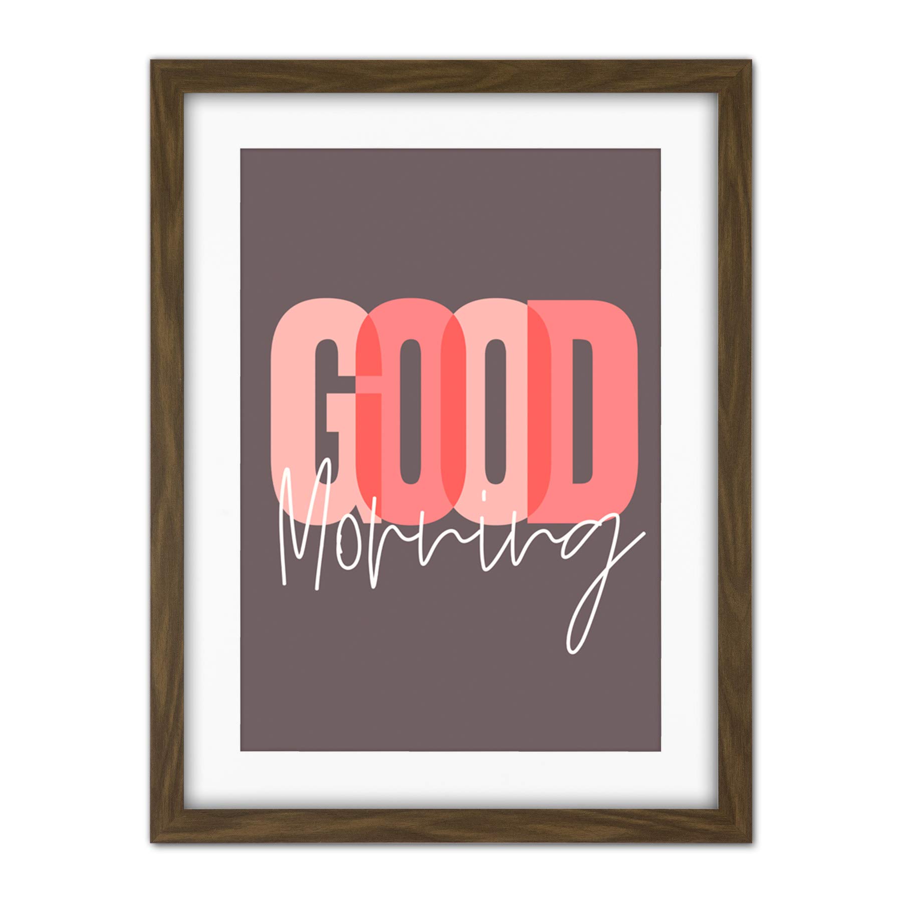 Wee Blue Coo Good Morning Positivity Typography Artwork Framed Wall Art Print 18X24 Inch