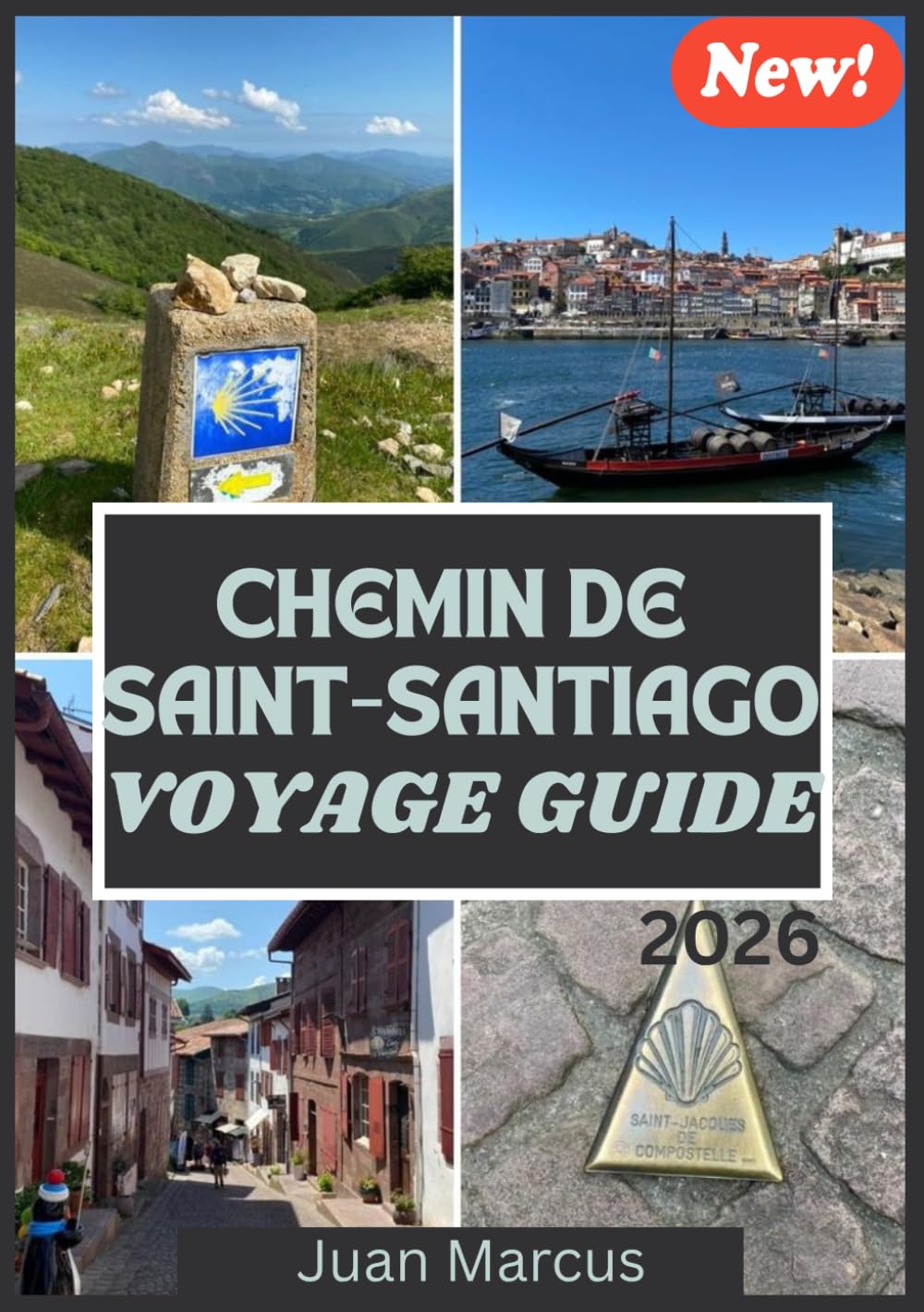 CHEMIN DE SAINT- SANTIAGO VOYAGE GUIDE 2026