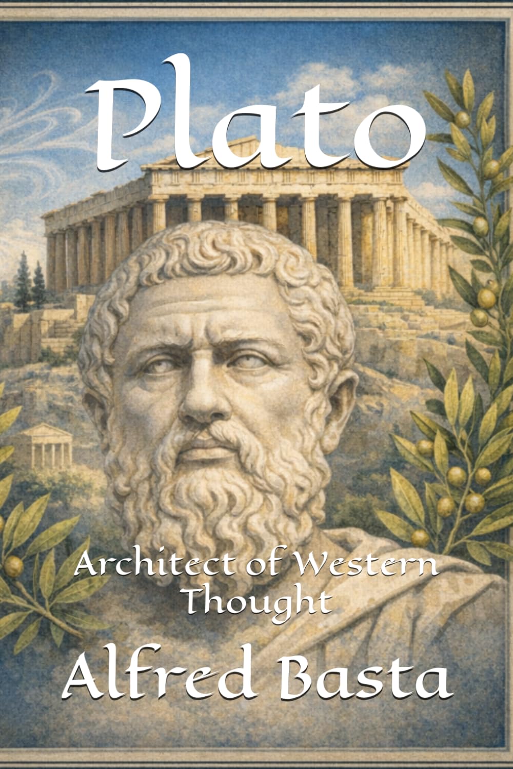 Plato: Architect of Western Thought