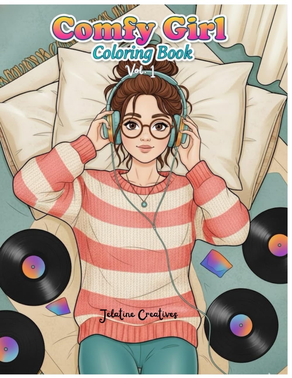 Comfy Girl Coloring Book: Volume 1