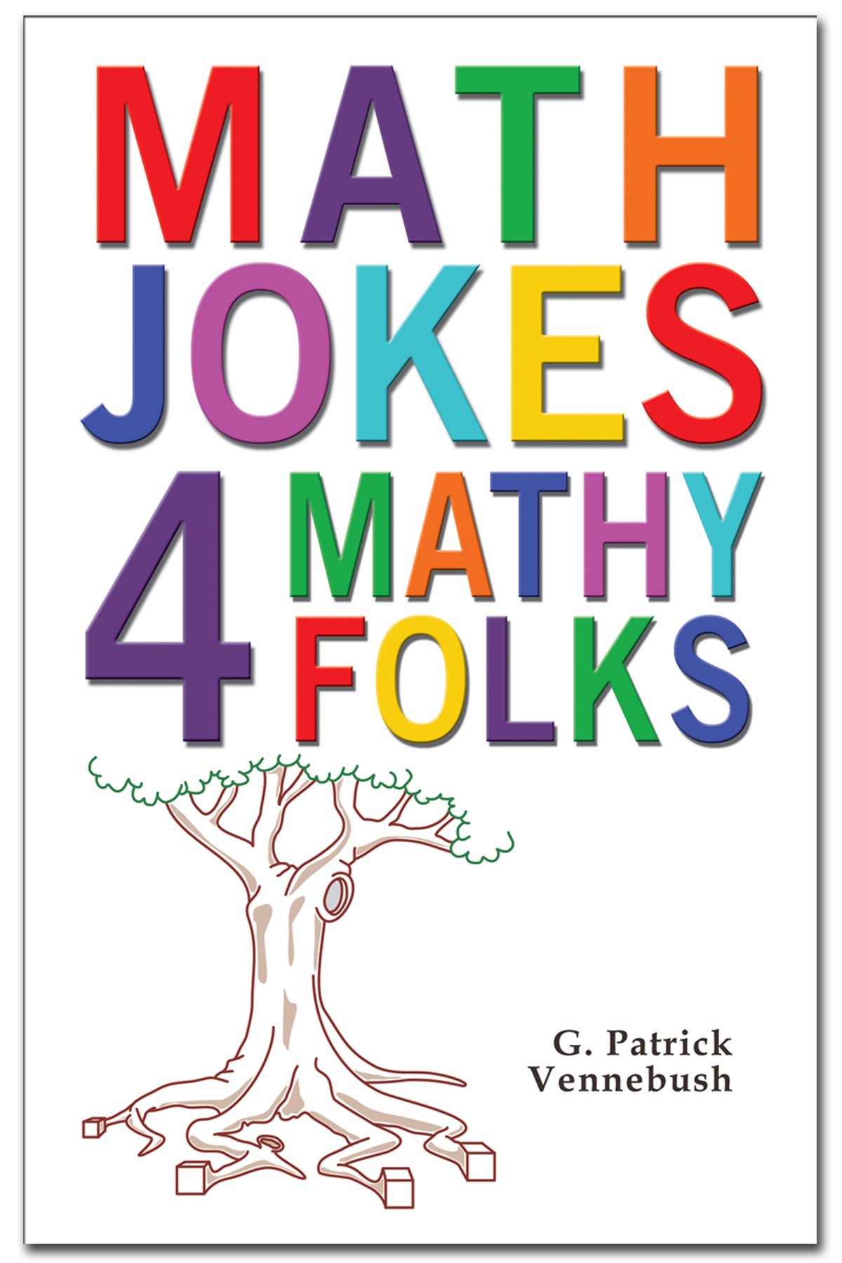 Math Jokes 4 Mathy Folks Kindle Edition