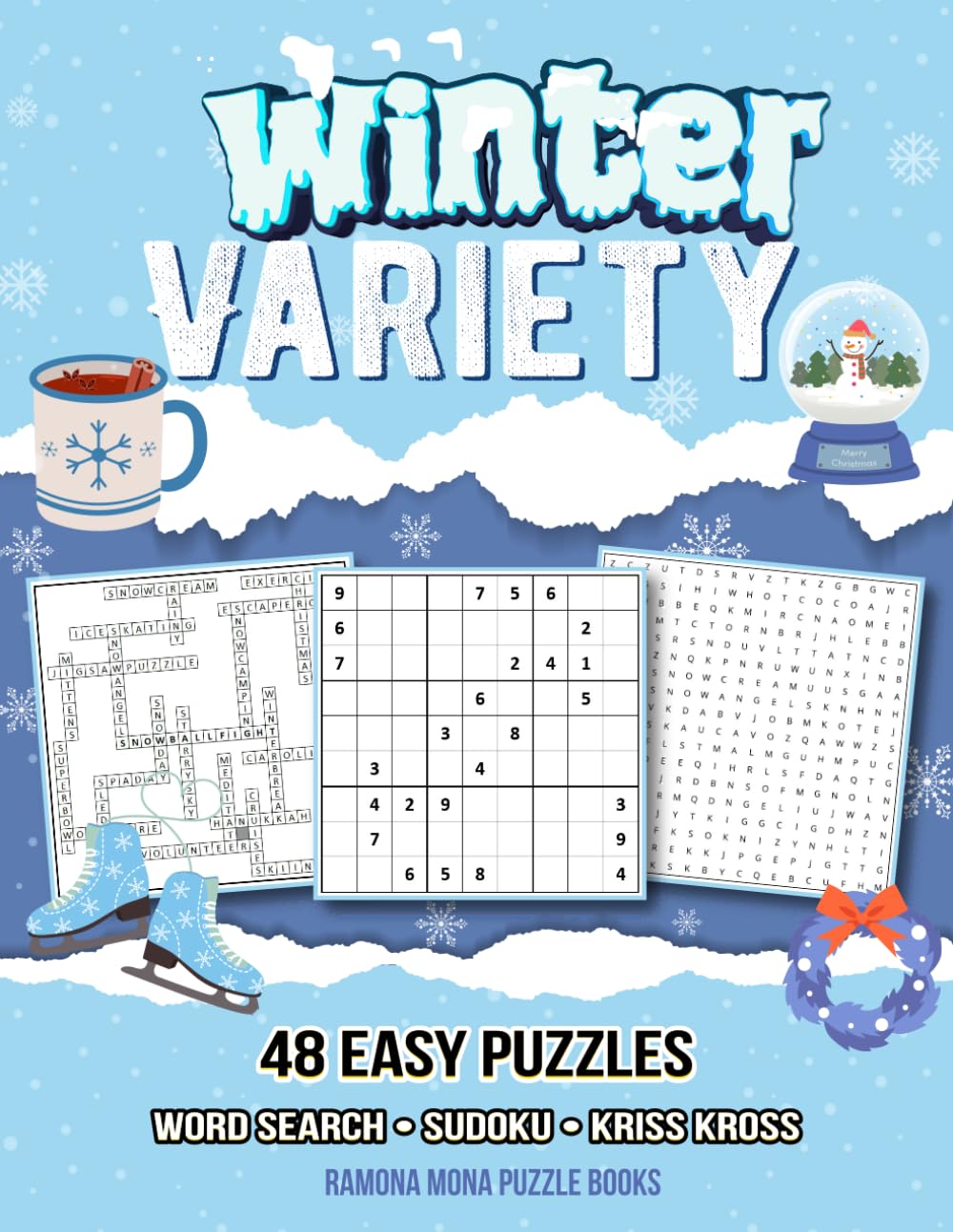 48 Easy Puzzles Winter Variety: Large Print Word Search, Sudoku, and Kriss Kross