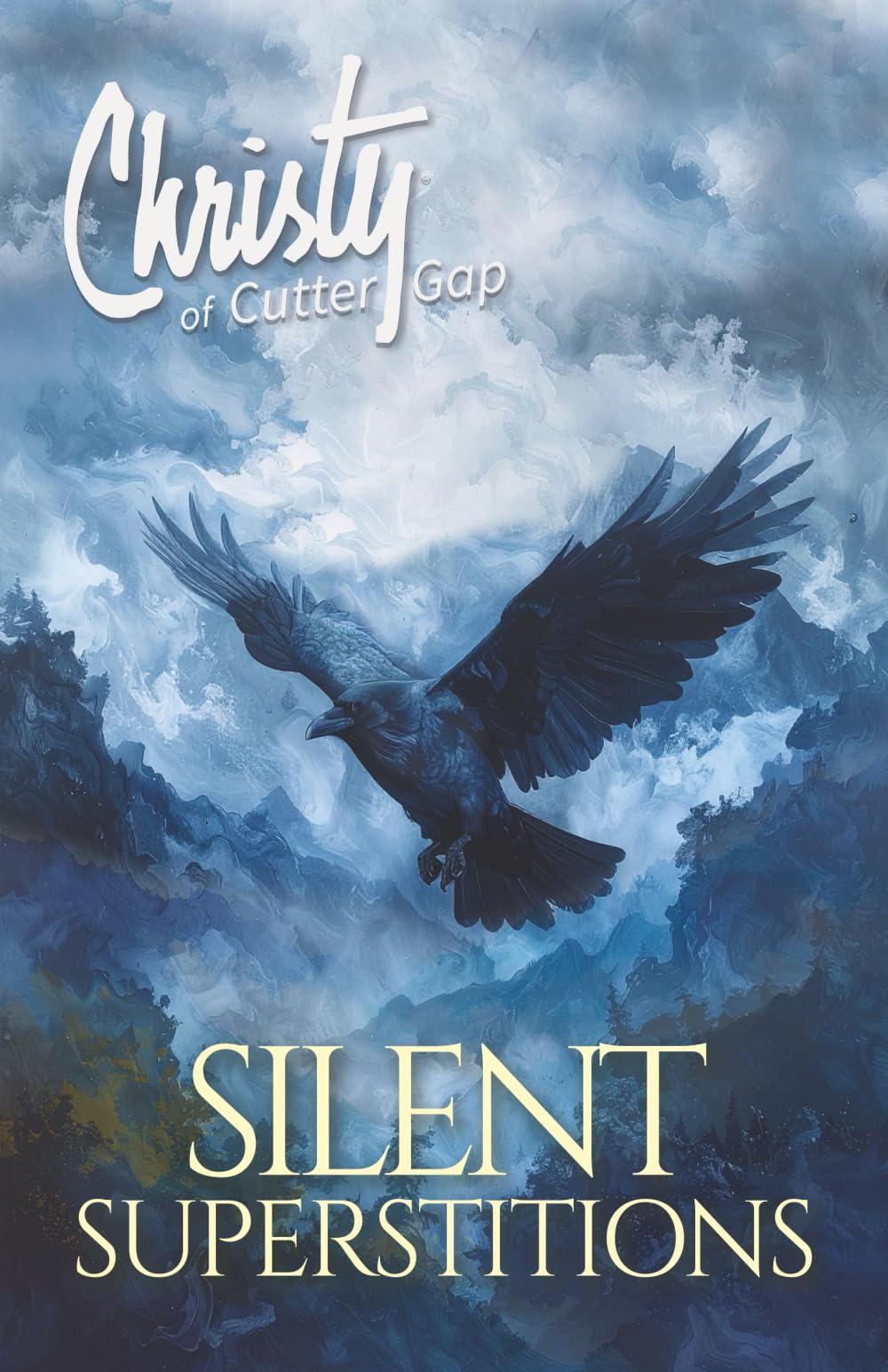 Silent Superstitions: 2 (Christy of Cutter Gap)