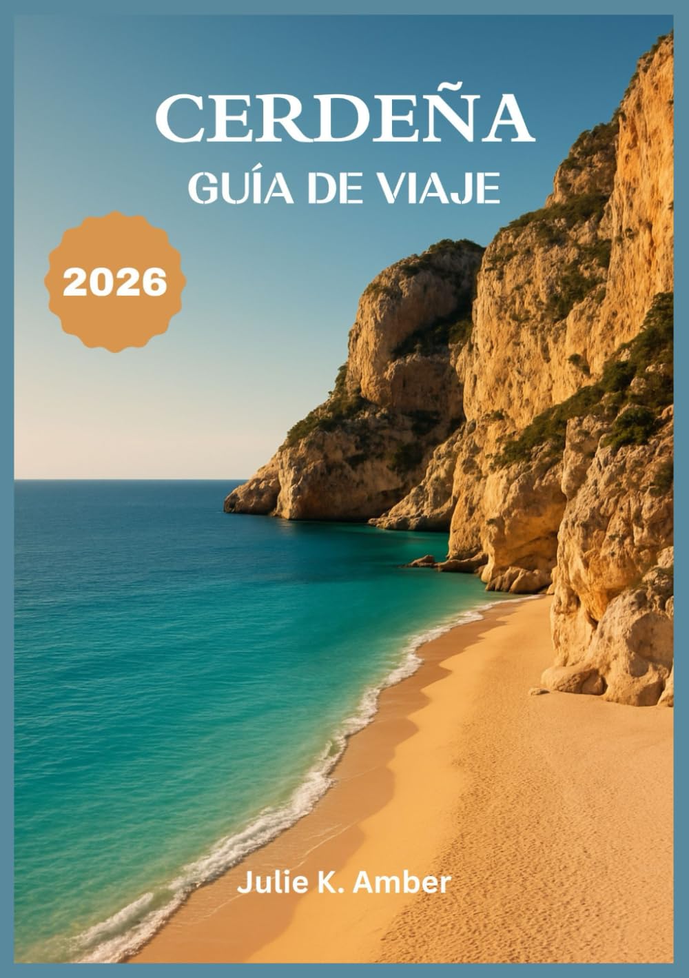 CERDEÑA GUÍA DE VIAJE 2026