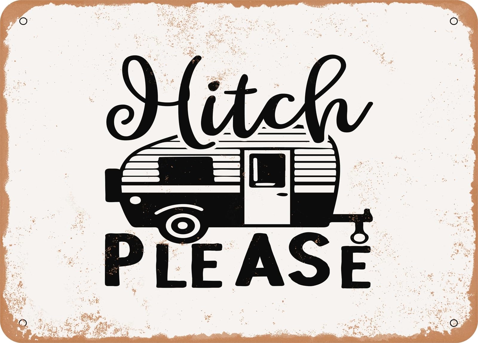 Miaomansenstore Metal Sign - Hitch Please - Vintage Look Sign Home Decor