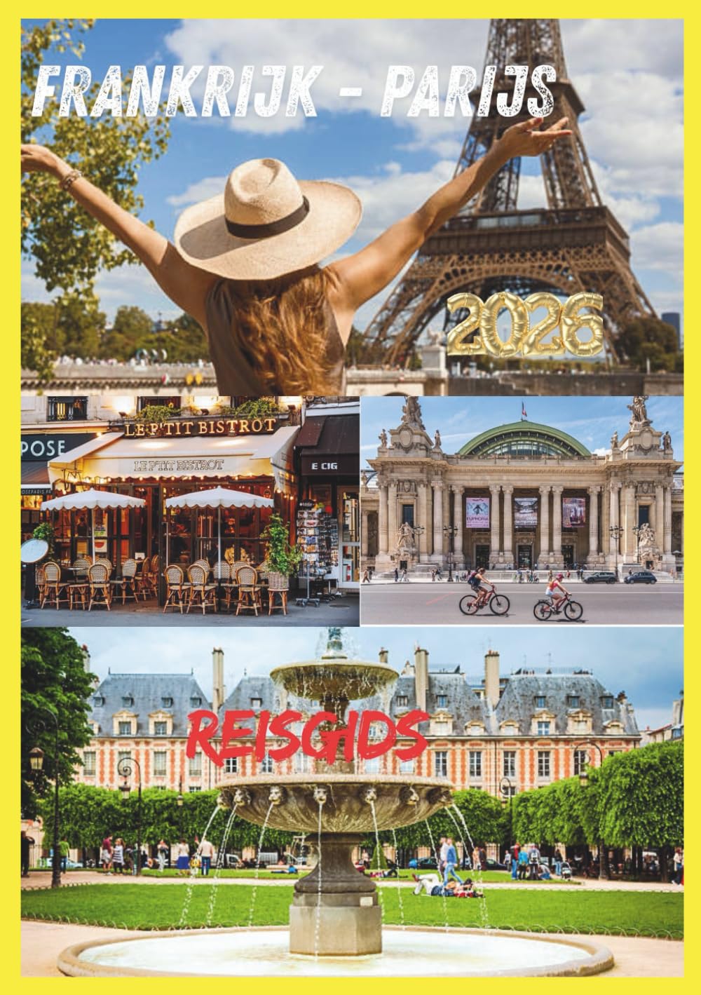 PARIJS REISGIDS 2026: Cultuur, gastronomie, buurten en tijdloze ervaringen