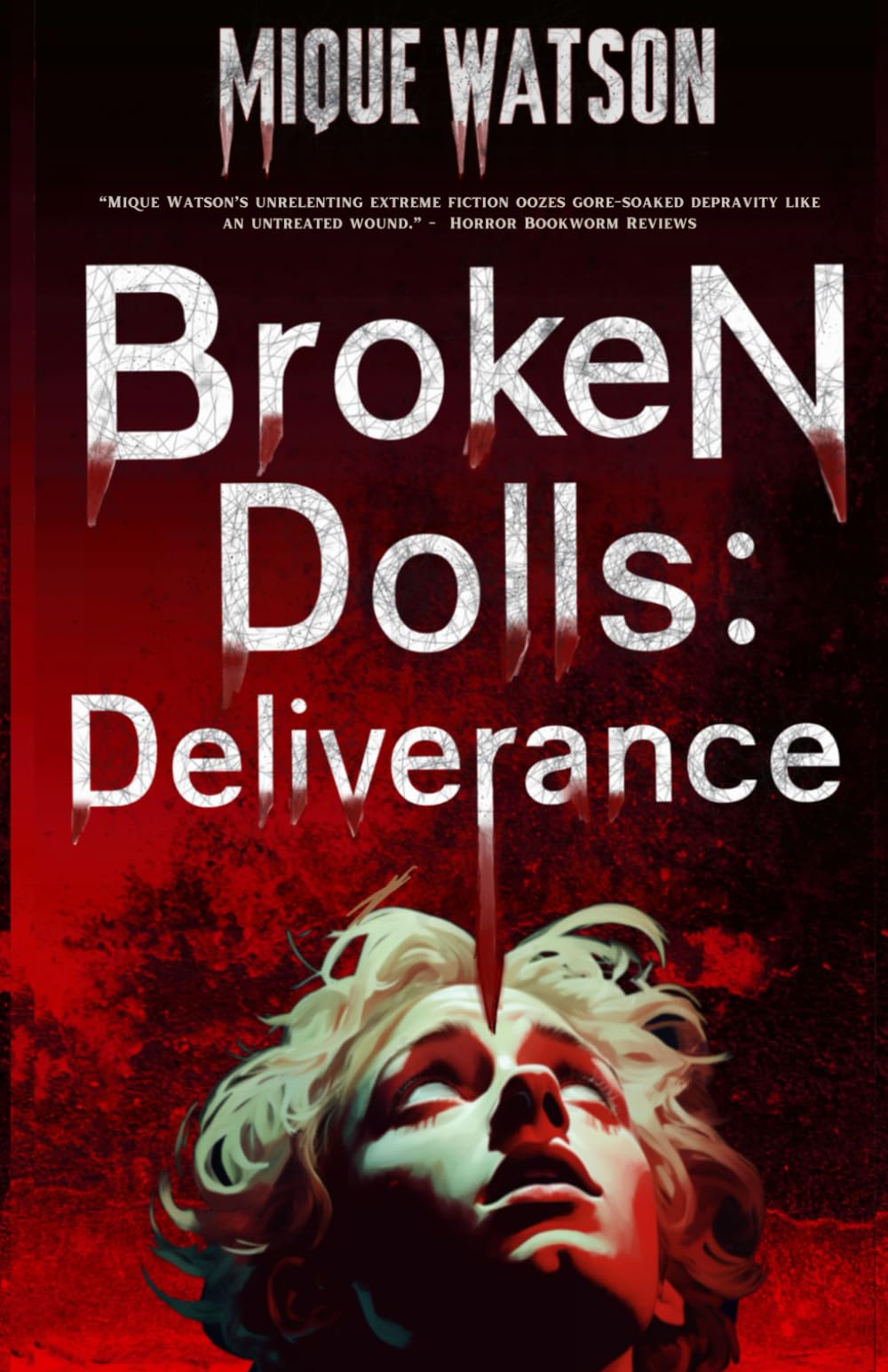 Broken Dolls: Deliverance