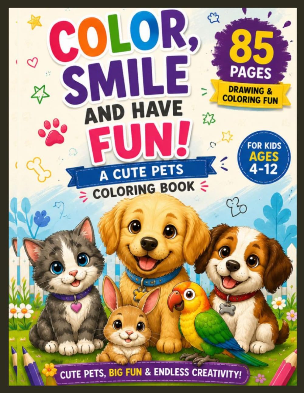 Color, Smile and Have Fun!