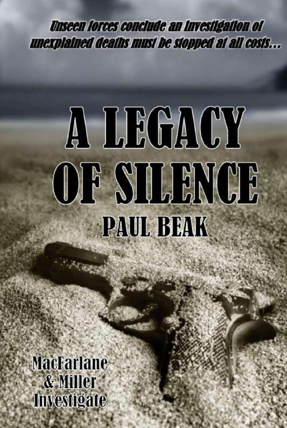 A Legacy Of Silence: 1 (MacFarlane & Miller investigate)