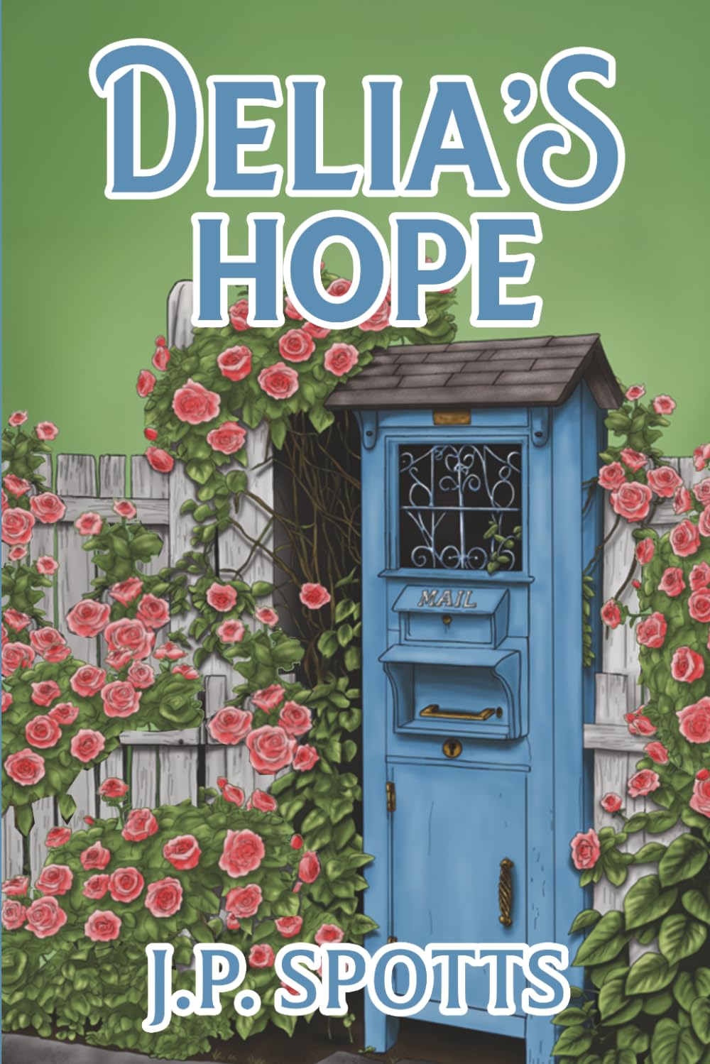 Delia's Hope: A Second Chance at Love (Joy series)