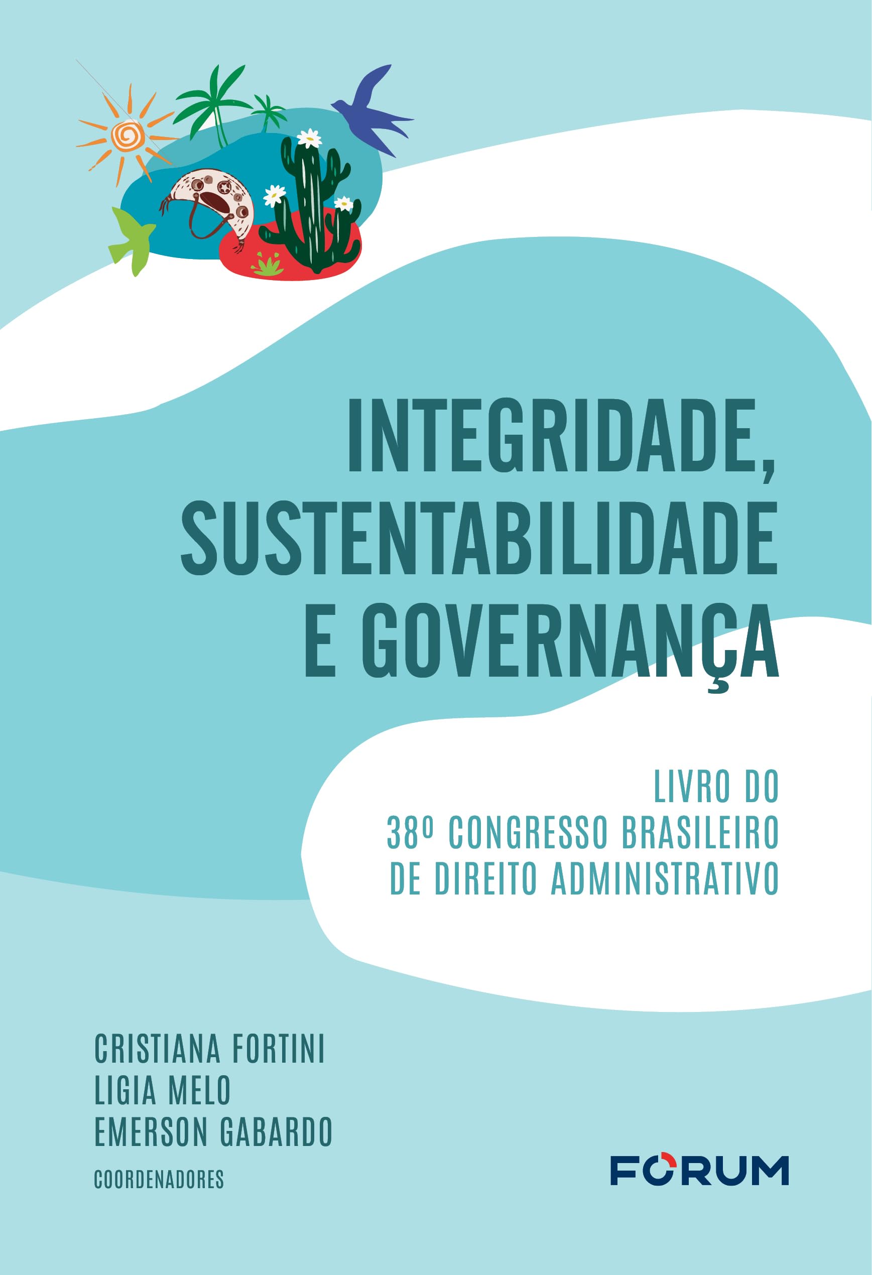 Capa de Integridade, sustentabilidade e governança: livro do 38º Congresso Brasileiro de Direito Administrativo