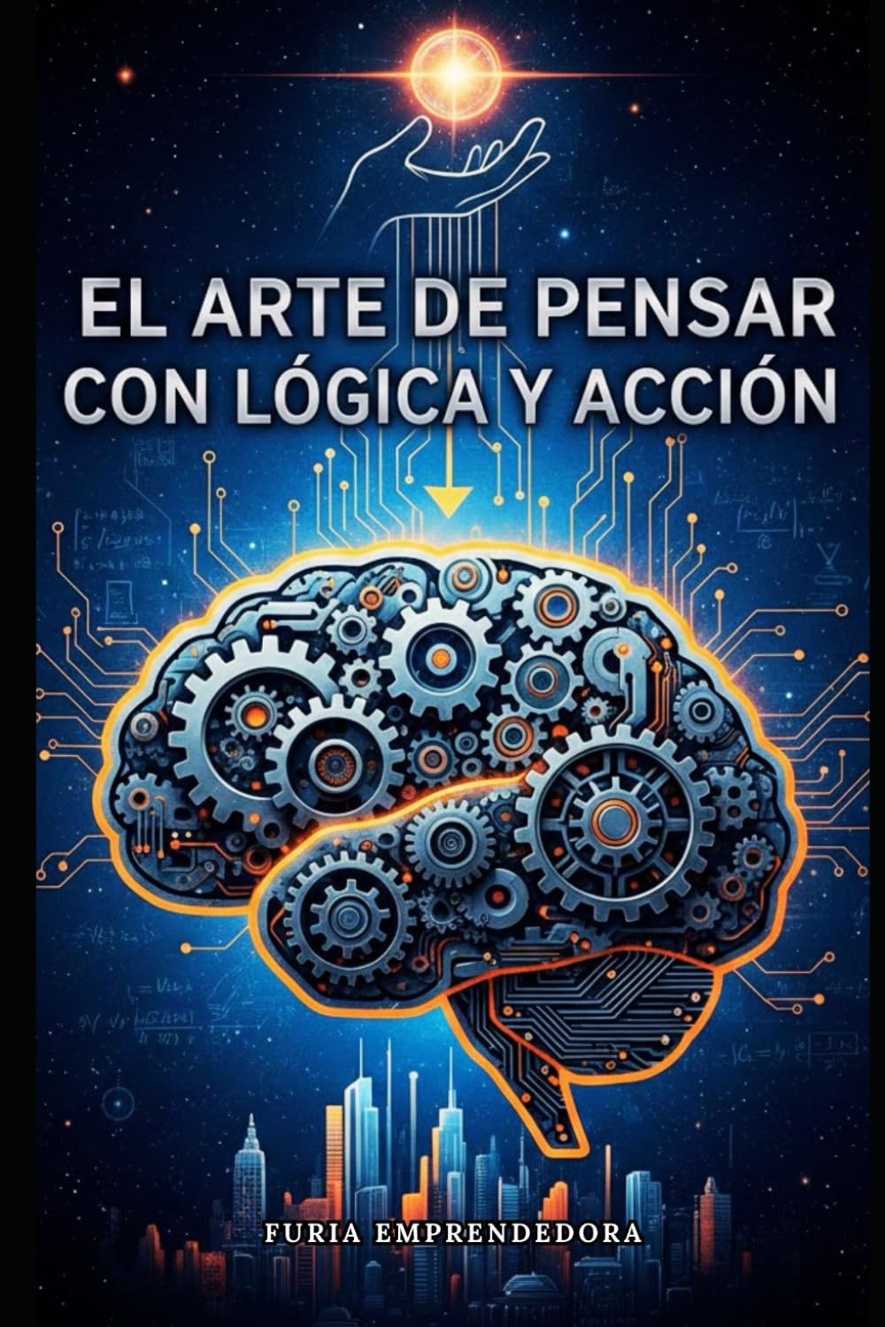 El Arte de Pensar con Lógica y Acción