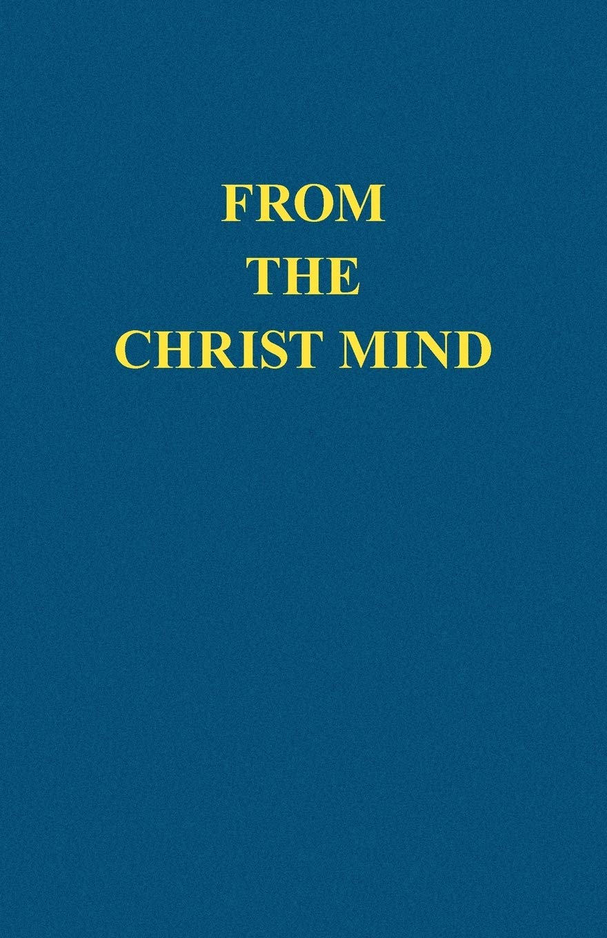 From the Christ Mind: Jesus of Nazareth