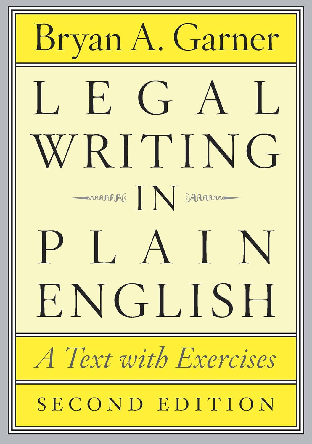 Écriture légale en anglais simple: un texte avec des exercices (Chicago guide l’écriture, l’édition et l’édition)