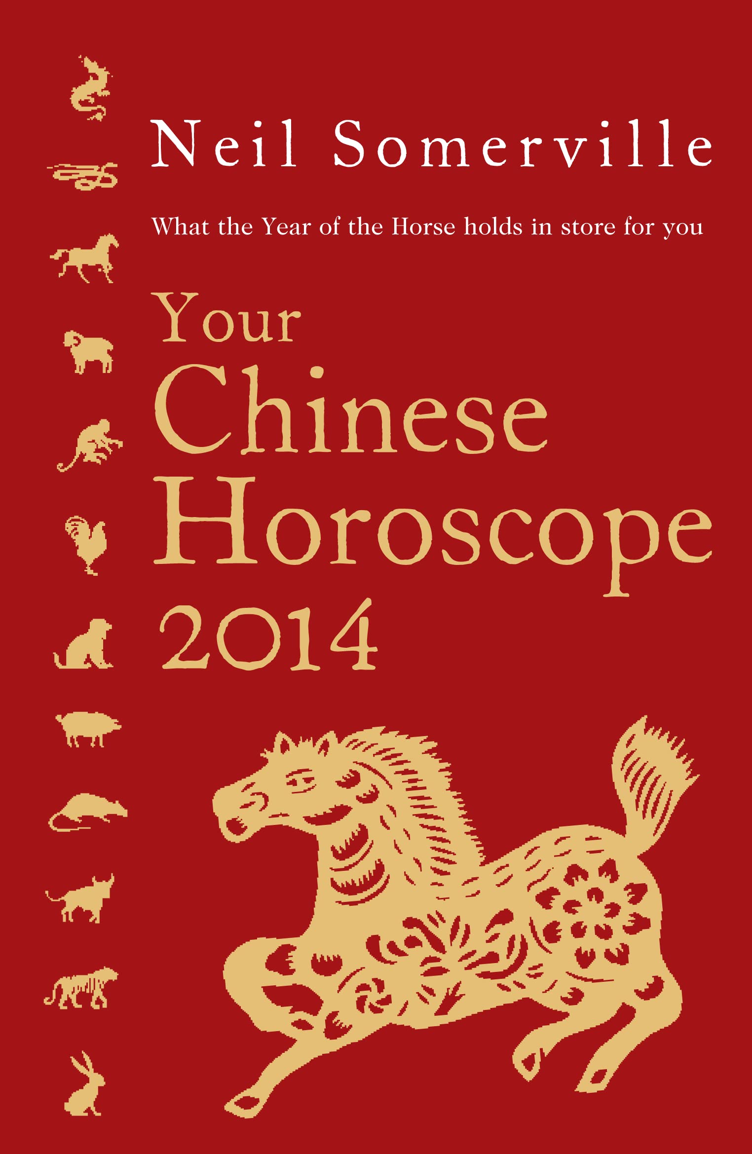 Buy Your Chinese Horoscope 2014: What the Year of the Horse hold in store for you — BookShops.in