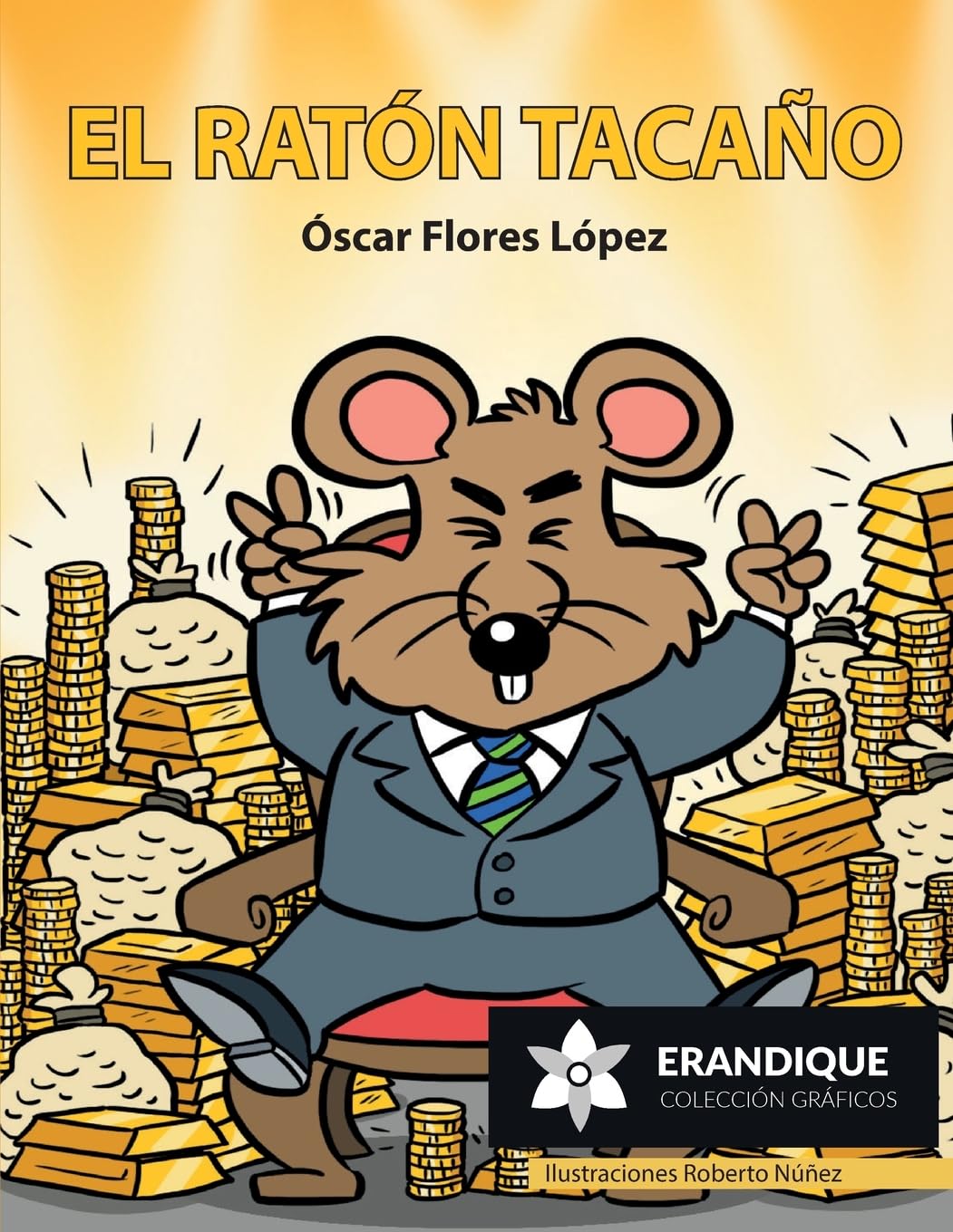 El ratón tacaño