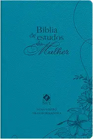 Biblia de estudos da mulher - Azul: Com estudos e reflexões de gênesis a apocalipse