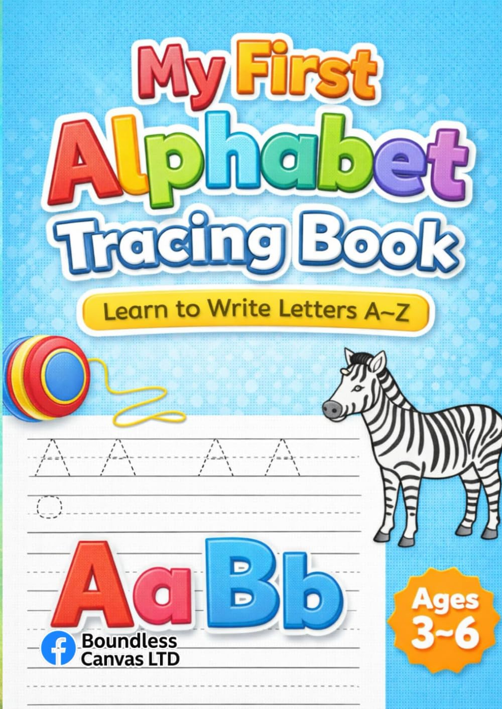 My First Alphabet Tracing Book - Ages 3-6 - Large A4