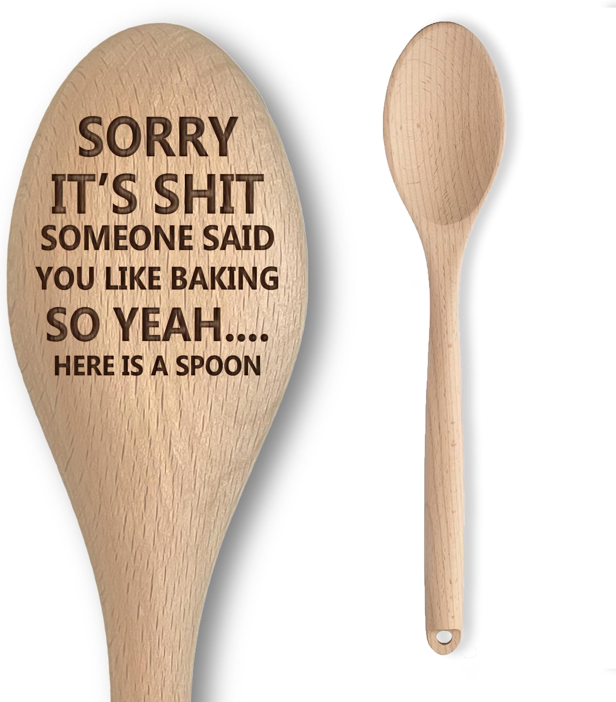 Engraved Wooden Spoon - Funny Rude Bad Secret Santa Gift for Adults - Sorry It's S**t Someone Said You Like Baking So Yeah Here is A Spoon' - Affordable & Fun Baking Gift (Sorry Itโs Shit)