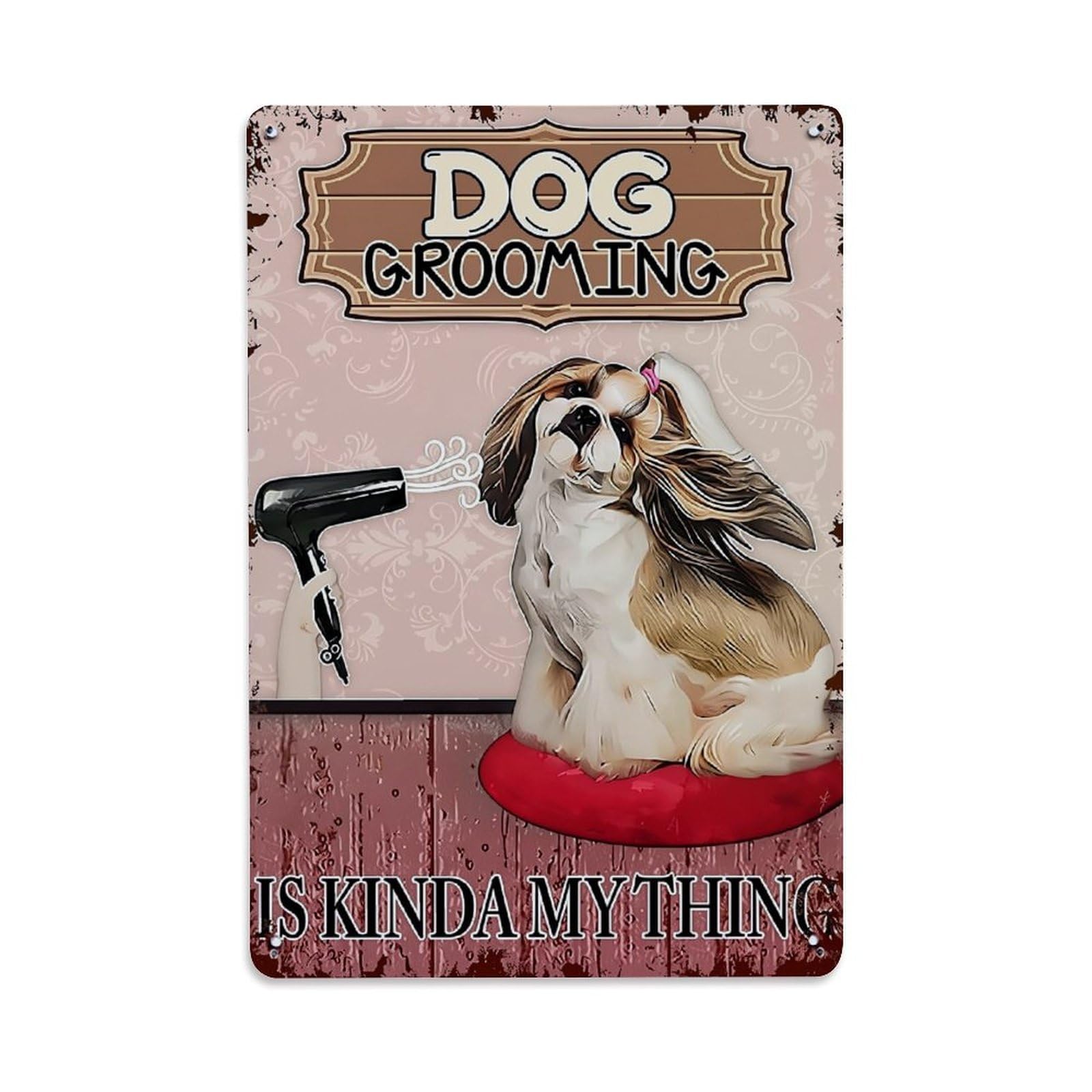 Nestemfo Vintage Dog Grooming Is Kinda My Thing Tin Sign Metal Sign, Living Room,Bar, Home, Bedroom Wall Decor,Retro Metal Poster 8X12 Inches