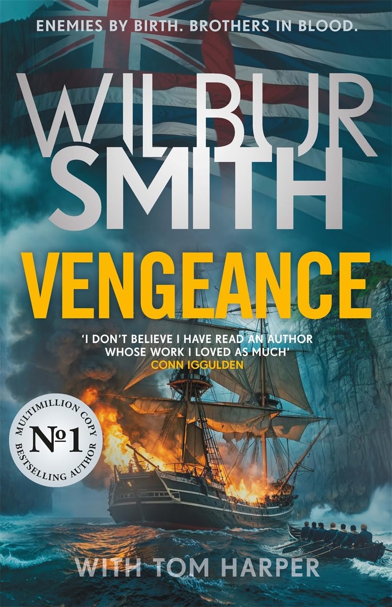 Vengeance: A brand-new epic from the multi-million copy bestselling master of adventure, Wilbur Smith