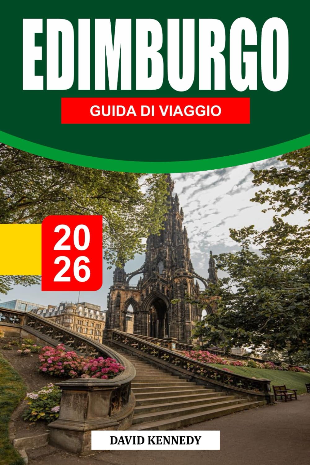 EDIMBURGO GUIDA DI VIAGGIO 2026: Una città storica con vista su castelli, strade acciottolate e incantevole fascino scozzese.