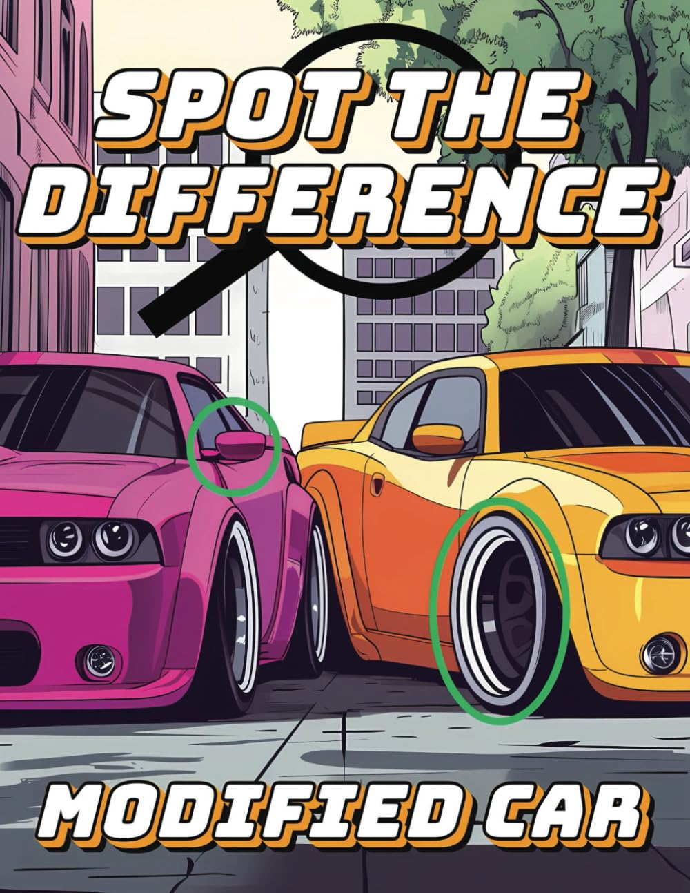 Modified Car Spot The Difference Book: 55 Large Print Car Picture Puzzles || 550 Differences To Find ||