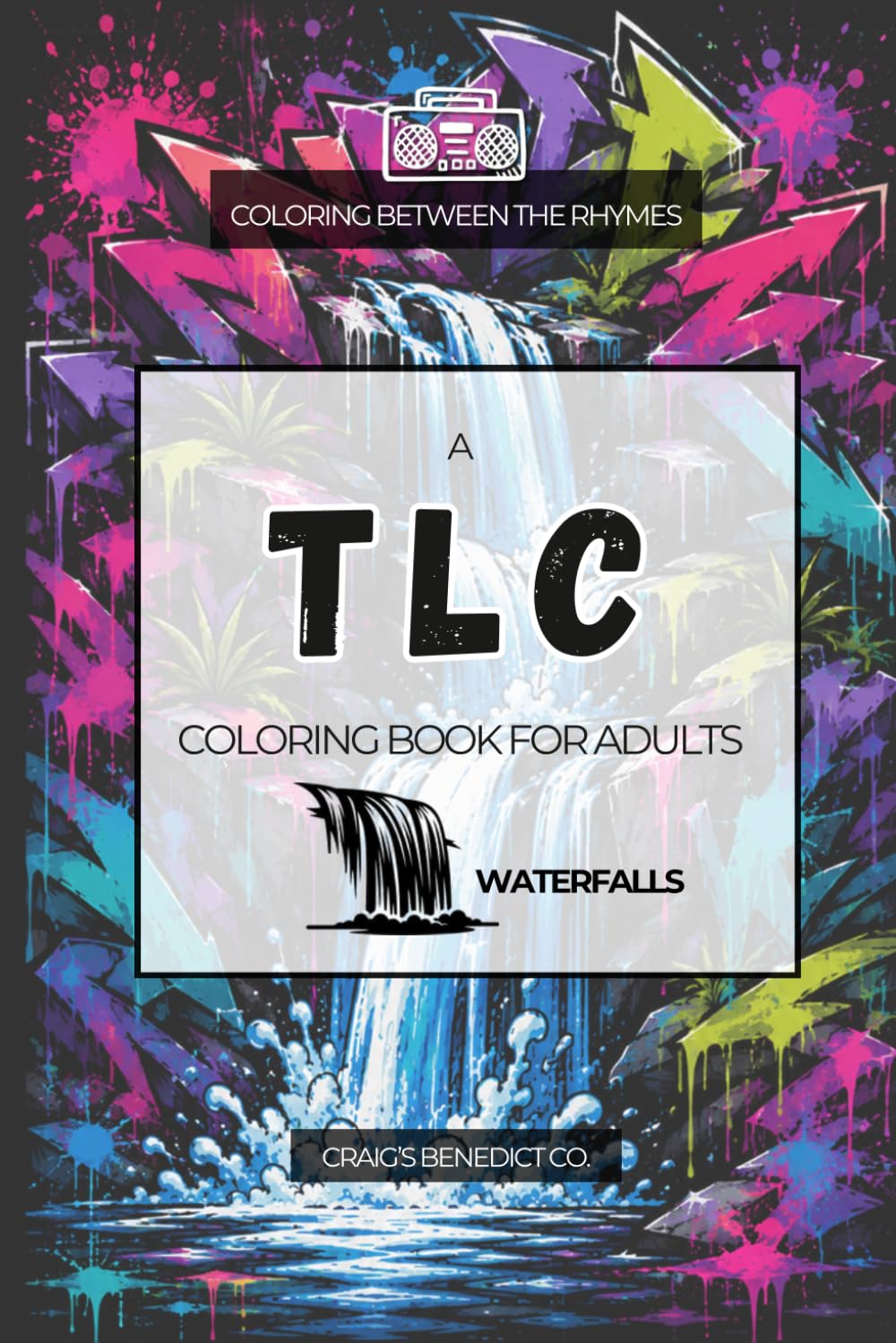 Coloring Between the Rhymes: A TLC Coloring Book For Adults