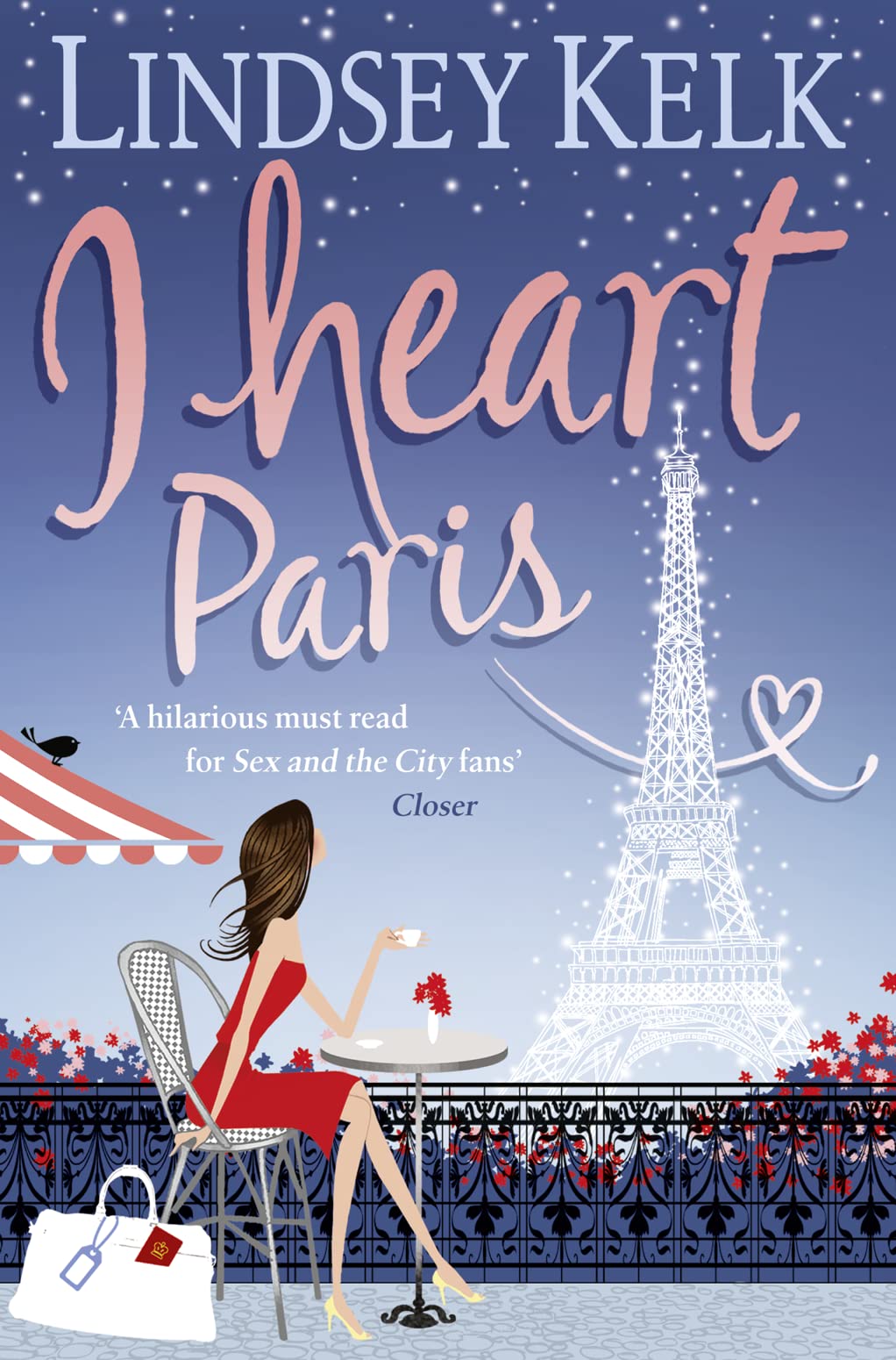 I Heart Paris By Lindsey Kelk. 9780007288410