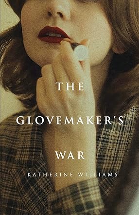 The Glovemaker’s War