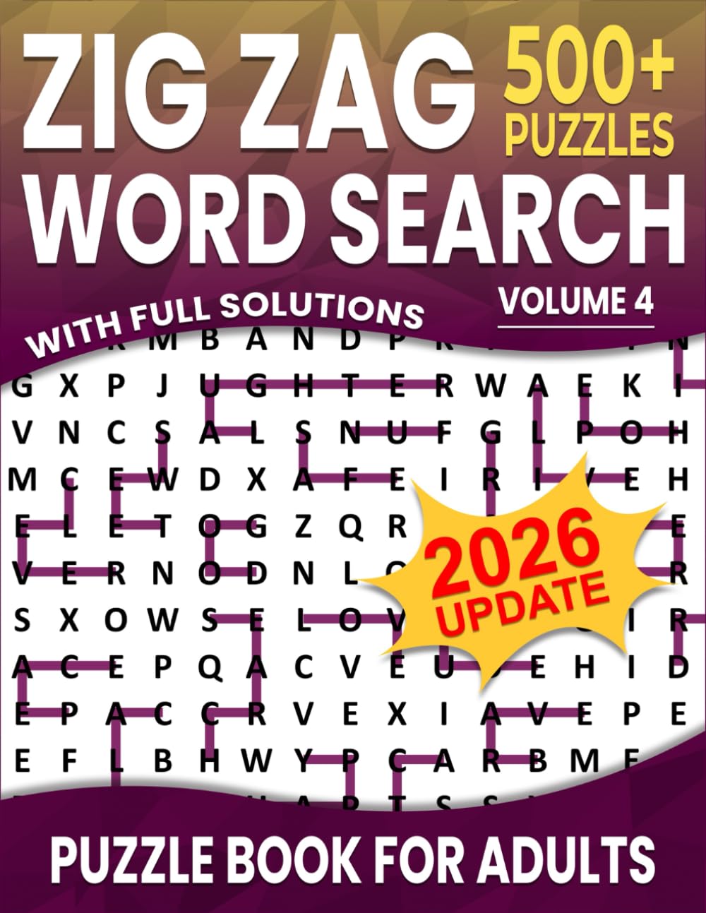 Zig Zag Word Search: Over 500+ Puzzles Word Search Zig Zag for Adults ,Unique and Challenging Word Search Variation for all Ages | Volume 4 |