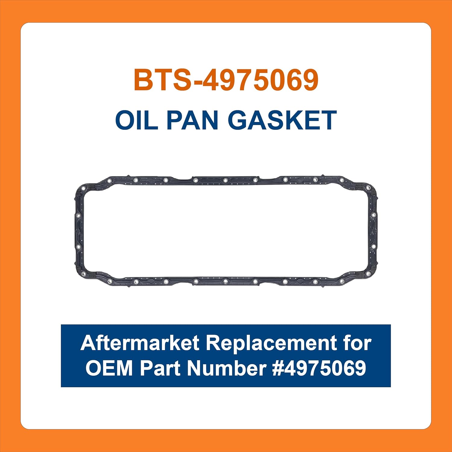 BTS-4975069 Oil Pan Gasket, Compatible with Cummins ISX12 Engine, Aftermarket Replacement for OEM 4975069, Junta de Cárter de Aceite