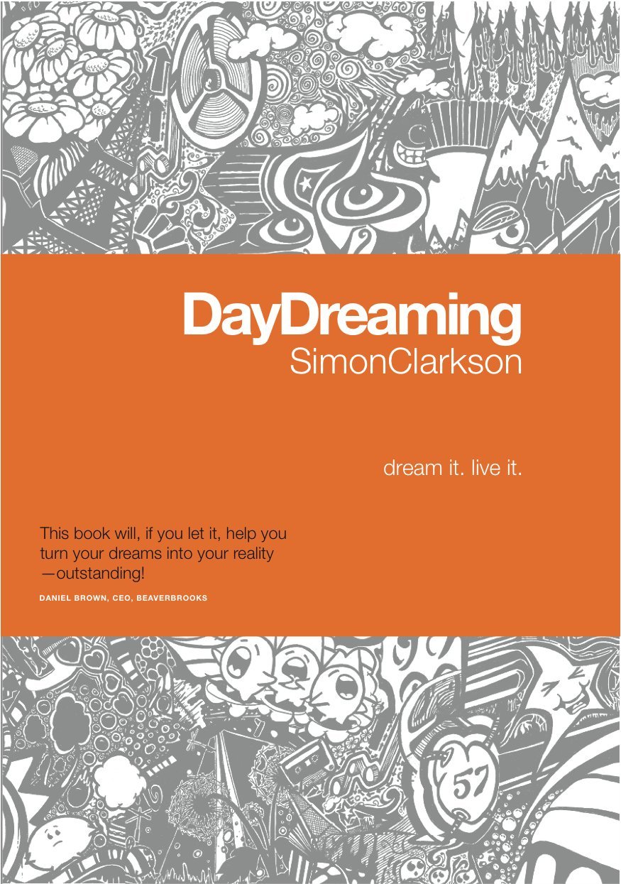 Daydreaming: Dream it Live it