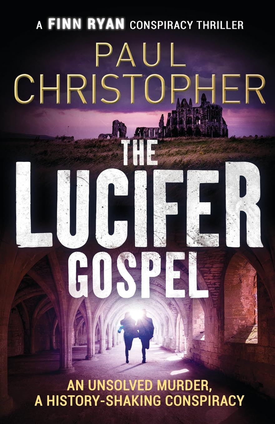 The Lucifer Gospel: 2 (Finn Ryan Conspiracy Thrillers, 2)
