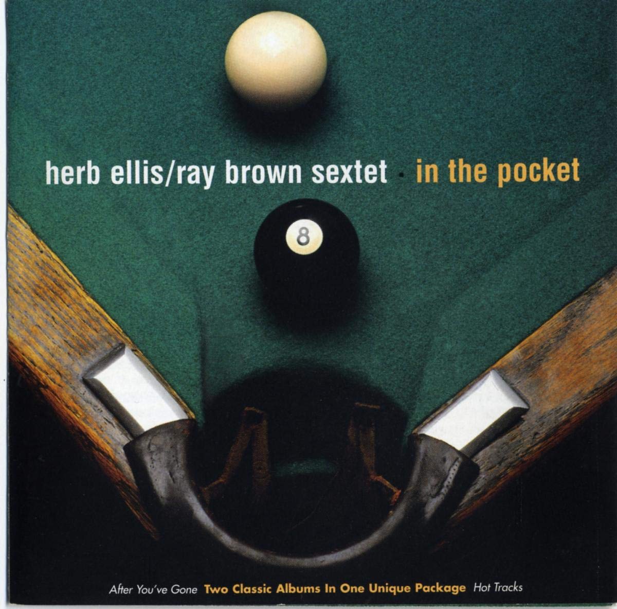 In the Pocket: After You've Gone/Hot Tracks