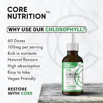 Liquid Chlorophyll Drops for Water - High Strength of 6000mg per 60ml Bottle at 4X Concentration - 2 Month Supply of Chlorophyll Liquid Drink - Made in UK by Core Nutrition