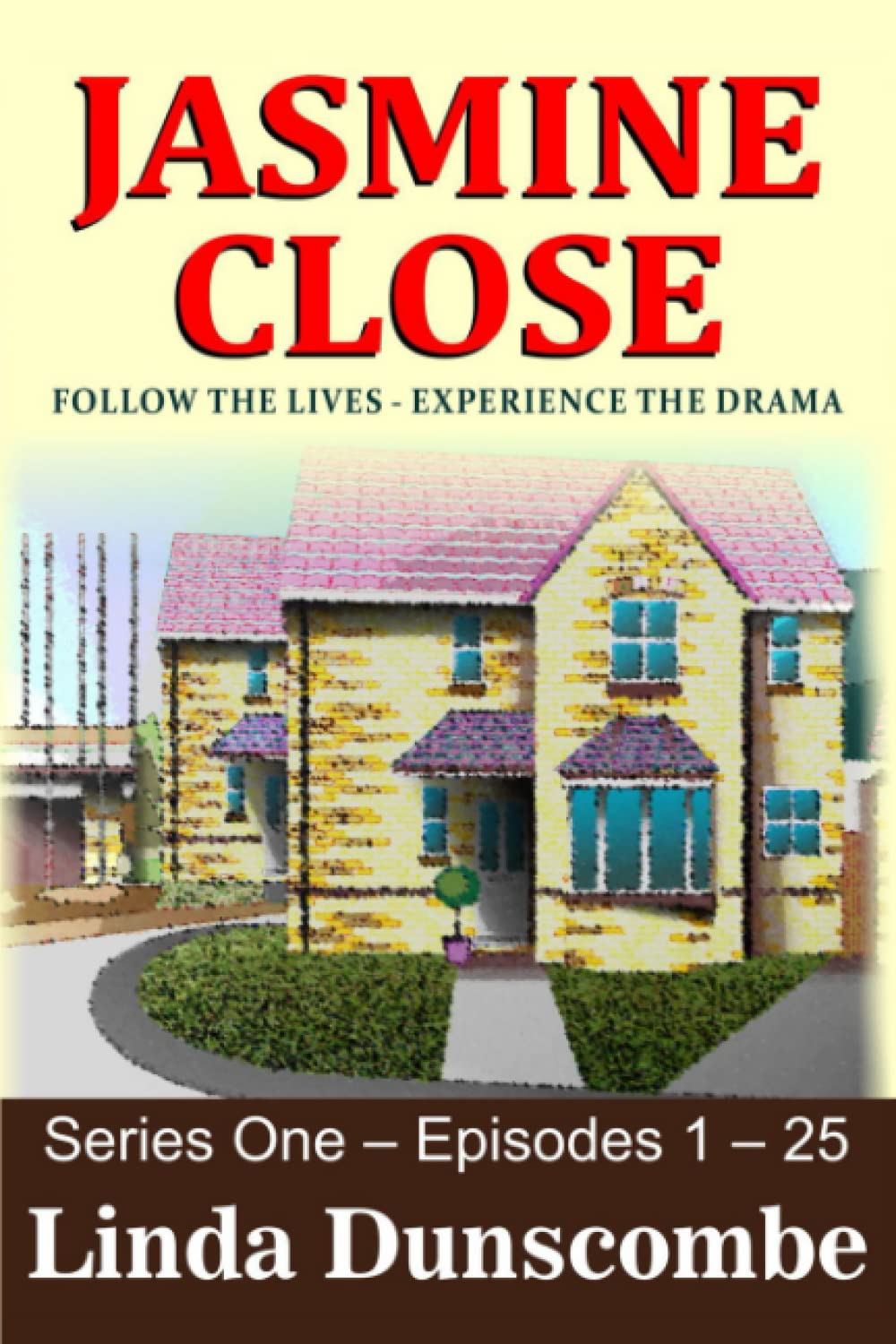 Jasmine Close, Series One, Episodes 1-25 (Jasmine Close Collections)