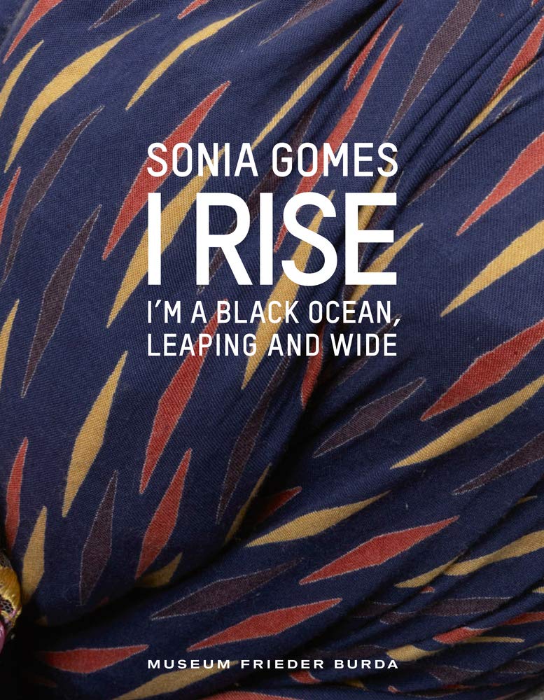 Sonia Gomes I Rise I’m a Black Ocean, Leaping and