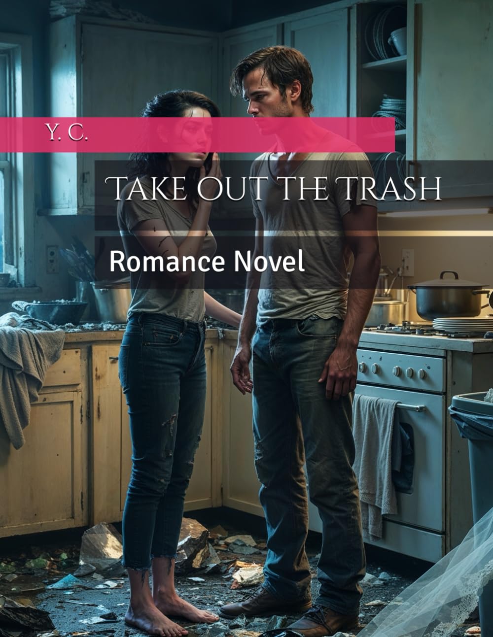 Take out the Trash: Romance Novel