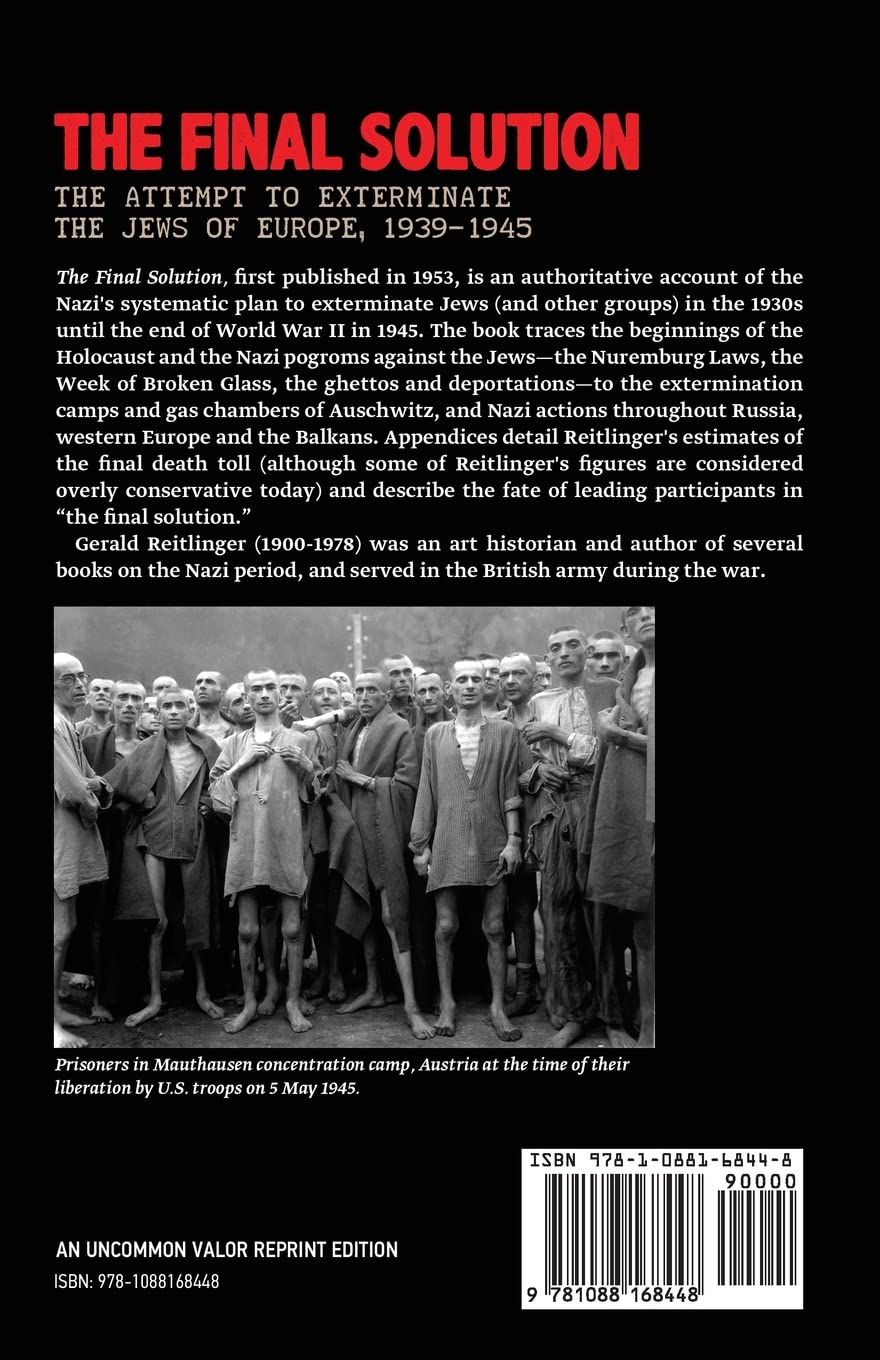 The Final Solution: The Attempt to Exterminate the Jews of Europe, 1939-1945
