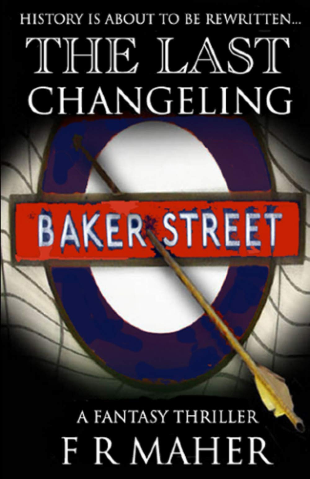 The Last Changeling: Volume 1 (The Enigma Wars)