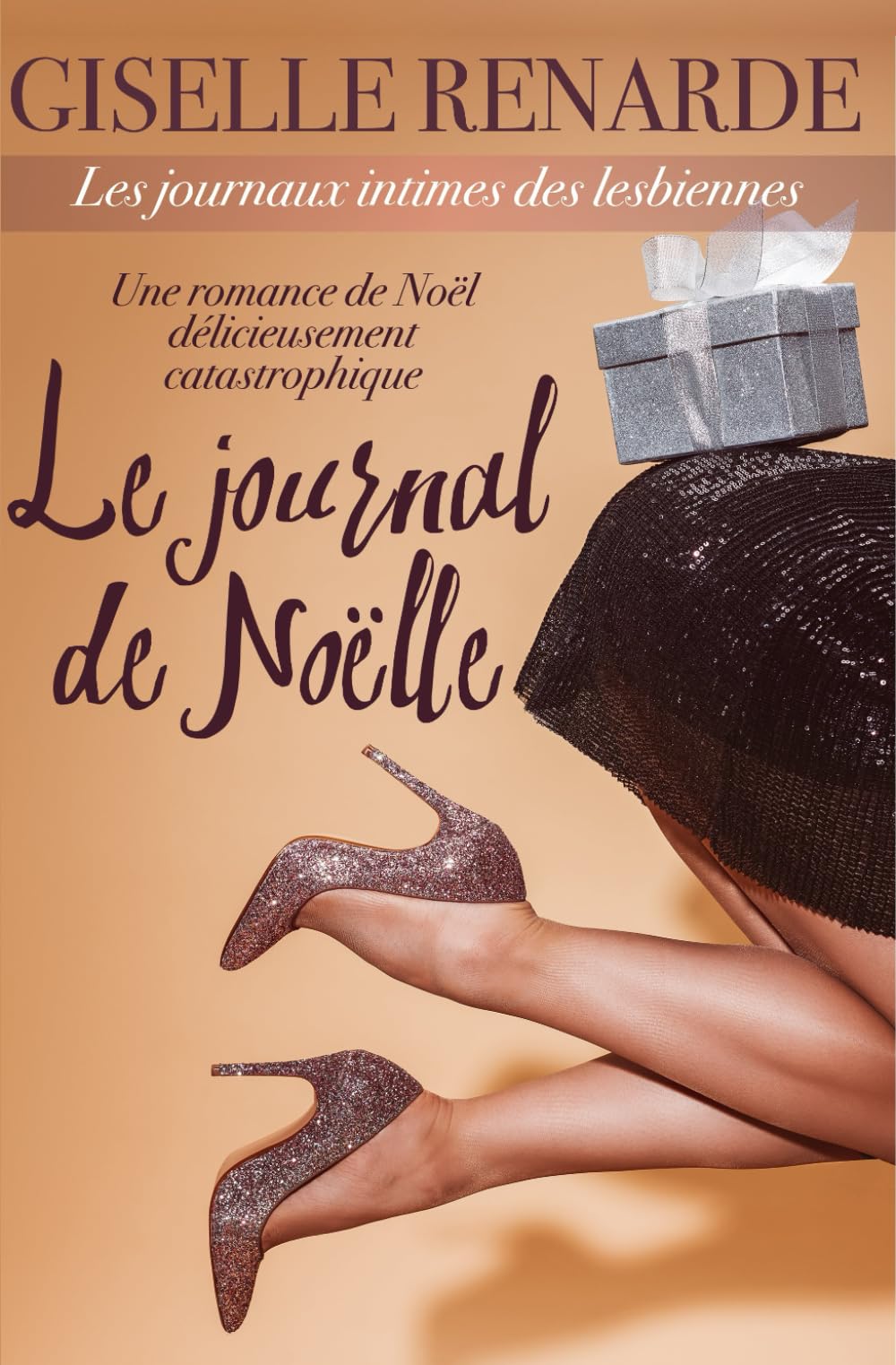 Le journal de Noëlle: une romance de Noël délicieusement catastrophique (Les journaux intimes des lesbiennes)